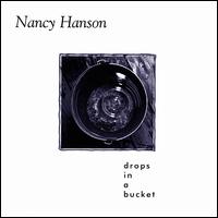 Drops in a Bucket von Nancy Hanson