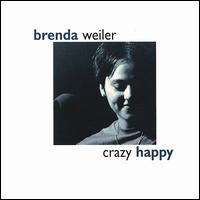 Crazy Happy von Brenda Weiler