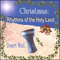 Christmas: Rhythms of the Holy Land von Desert Wind