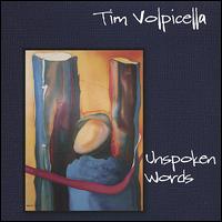 Unspoken Words von Tim Volpicella