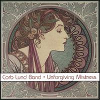 Unforgiving Mistress von Corb Lund