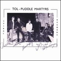 Tol-Puddle Martyrs von The Tol-Puddle Martyrs