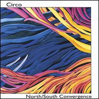 North/South Convergence von Circo