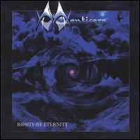 Roots of Eternity von Manticora