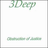 Obstruction of Justice von Three Deep