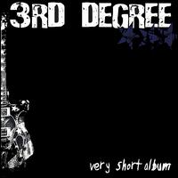 Very Short Album EP von 3rd Degree