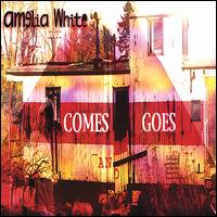 Comes and Goes von Amelia White