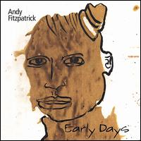 Early Days von Andy Fitzgerald