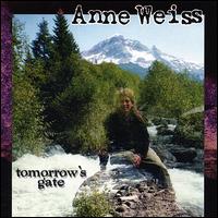 Tomorrow's Gate von Anne Weiss