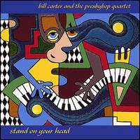 Stand on Your Head von Bill Carter