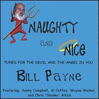 Naughty and Nice von Bill Payne