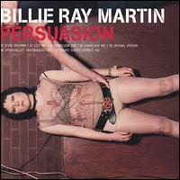 Persuasion EP von Billie Ray Martin