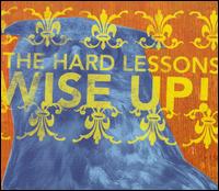 Wise Up! von The Hard Lessons