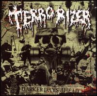 Darker Days Ahead von Terrorizer