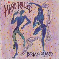 Hand Rolled von Brian Hand