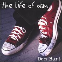 Life of Dan von Dan Hart