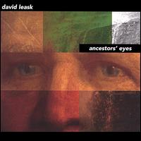 Ancestors' Eyes von David Leask