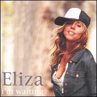 I'm Waiting von Eliza