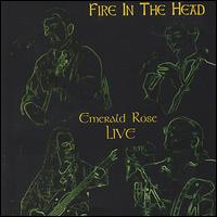 Fire in the Head von Emerald Rose