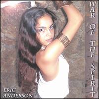 War of the Spirit von Eric Anderson