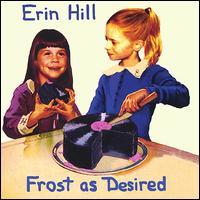 Frost as Desired von Erin Hill