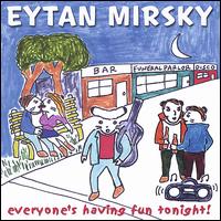 Everyone's Having Fun Tonight! von Eytan Mirsky