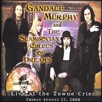 Live at the Towne Crier von Gandalf Murphy & the Slambovian Circus of Dreams