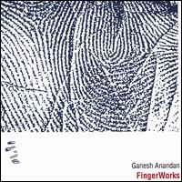 Fingerworks von Ganesh Anandan