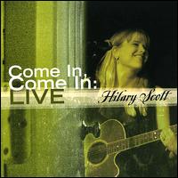 Come in, Come in: Live von Hillary Scott