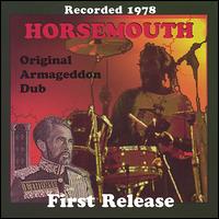 Armageddon Dub von Horsemouth