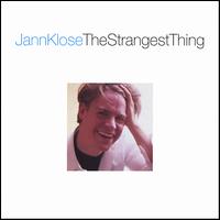 Strangest Thing von Jann Klose