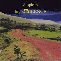 Big Silence von Jim DiSpirito