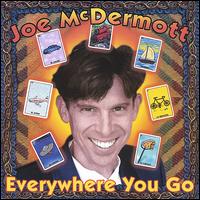 Everywhere You Go von Joe McDermott