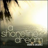 Avoiding the Consequences von A Shoreline Dream