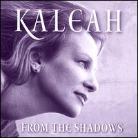 From the Shadows von Kaleah