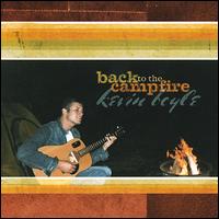 Back to the Campfire von Kevin Boyle