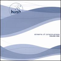 Streams of Consciousness, Vol. 1 von Kush