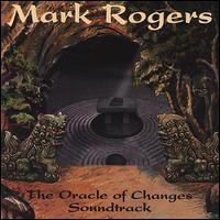 Oracle of Changes Soundtrack von Mark Rogers