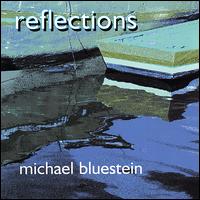 Reflections von Michael Bluestein