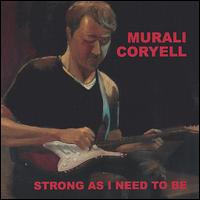 Strong as I Need to Be von Murali Coryell