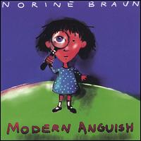 Modern Anguish von Norine Braun