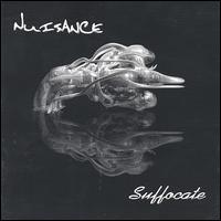 Suffocate von Nuisance