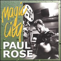 Magic City von Paul Rose