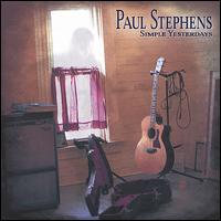 Simple Yesterdays von Paul Stephens