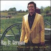 There's No Love Like Our Love von Ray Saint Germain