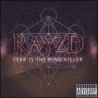 Fear Is the Mind Killer von Rayzd