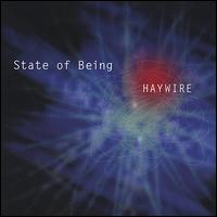 Haywire von State of Being