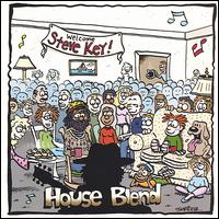 House Blend von Steve Key