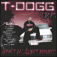 What U Bout Main von T-Dogg