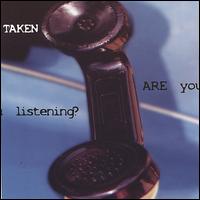 Are You Listening? von Taken